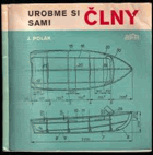 Urobme si člny sami