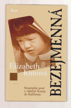 Bezejmenná - strastiplná pouť z válečné Koreje do Kalifornie