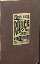 Všestranný rádce pro živnost hostinskou a její příbuzná odvětví