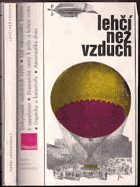 Lehčí než vzduch Kapitoly z malých dějin vzduchoplavby