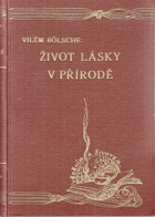 3SVAZKY Život lásky v přírodě. Dějiny vývoje lásky