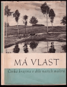 Má vlast česká krajina v díle našich malířů