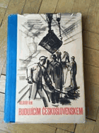 10000 km budujícím Československem COMM PROPAG!