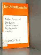 Das Recht des unlauteren Wettbewerbs