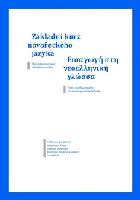 Základní kurz novořeckého jazyka ŘEČTINA NOVOŘEČTINA