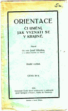 Orientace či umění, jak vyznati se v krajině.