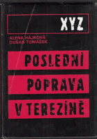XYZ Poslední poprava v Terezíně