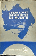 Silencio en voz de muerte 1ST ED!!