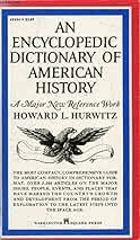 An Encyclopedic Dictionary of American History