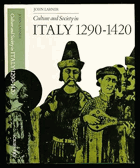 Culture and Society in Italy 1290-1420