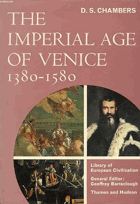 The Imperial Age of Venice, 1380-1580 (History of European Civilization Library)