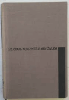 Nebezpečí je mým živlem