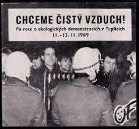 Chceme čistý vzduch! Po roce o ekologických demonstracích v Teplicích 11.-13.11.1989
