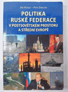 Politika Ruské federace v postsovětském prostoru a střední Evropě