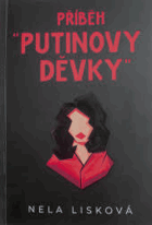Příběh Putinovy děvky