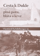 Cesta k Dukle Plná potu... DUKLA