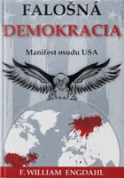 Falošná demokracia Manifest osudu USA