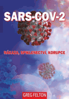 SARS CoV 2 Nákaza, Spiklenectví, Korupce