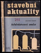 Asfaltolatexové emulze.Stavební aktuality