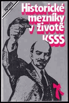 Historické mezníky v životě KSSS. Přehled dějin Komunistické strany Sovětského svazu na ...