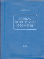 Prehľad deskriptívnej geometrie Určené absolventom všeobecno-vzdelávacích a priemyselných ...