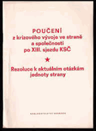 Poučení z krizového vývoje ve straně a společnosti po 13. sjezdu KSČ