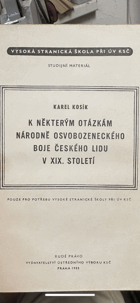 K některým otázkám národně osvobozeneckého boje českého lidu v XIX. století
