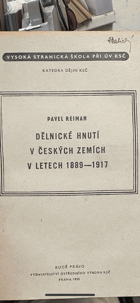 Dělnické hnutí v českých zemích v letech 1889-1917.