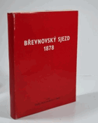 Břevnovský sjezd 1878 Edice archivních dokumentů z fondu Krajského soudu trestního v Praze