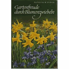 Gartenfreude durch Blumenzwiebeln.