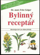 Bylinný receptář. Důvěřujte léčivým silám přírody