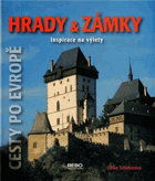 Hrady Zámky Inspirace na výlety Cesty po Evropě