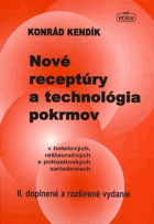 Nové receptúry a technológia pokrmov