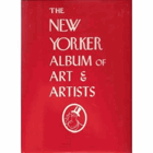 The New Yorker album of art & artists