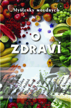 Myšlenky moudrých o ZDRAVÍ