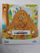Co se děje v mraveništi ALBERT