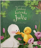 Zvědavá kačenka Julča