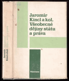 Všeobecné dějiny státu a práva Celostátní učebnice pro studenty právnických fakult