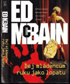 Dej mládencům ruku jako lopatu Román z 87. revíru