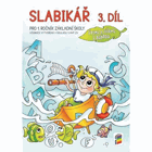 Slabikář 3. díl Pro 1. ročník základní školy - NNS