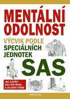Mentální odolnost Výcvik podle speciálních jednotek SAS