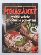 Pomazánky Rychlé večeře, jednoduché pohoštění