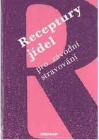 Receptury jídel pro závodní stravování
