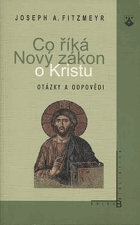 Co říká Nový zákon o Kristu Otázky a odpovědi