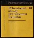 Polovodičové obvody pro číslicovou techniku.