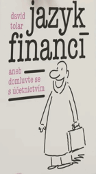 Jazyk financí aneb domluvte se s účetnictvím