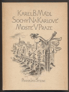 Sochy na Karlově mostě v Praze