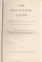Car, kouzelník a židé Antisemitismus!Paměti tajného sekretáře Grigorije Rasputina Rasputin!