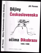 Dějiny Československa očima Dikobrazu 1945-1990