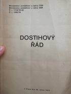 Dostihový řád-Dostih Dostihy